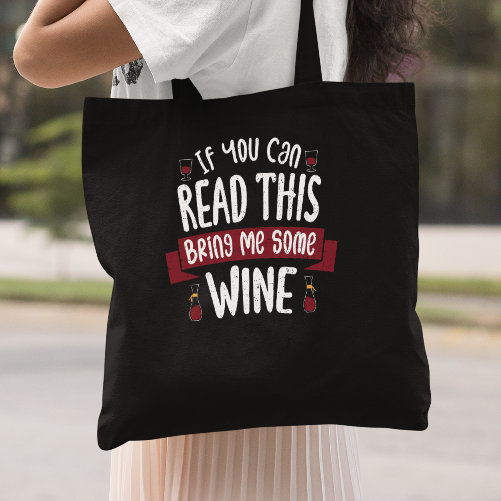 If You Can Read This Bring Me Some Wine Stoffbeutel - DESIGNSBYJNK5.COM