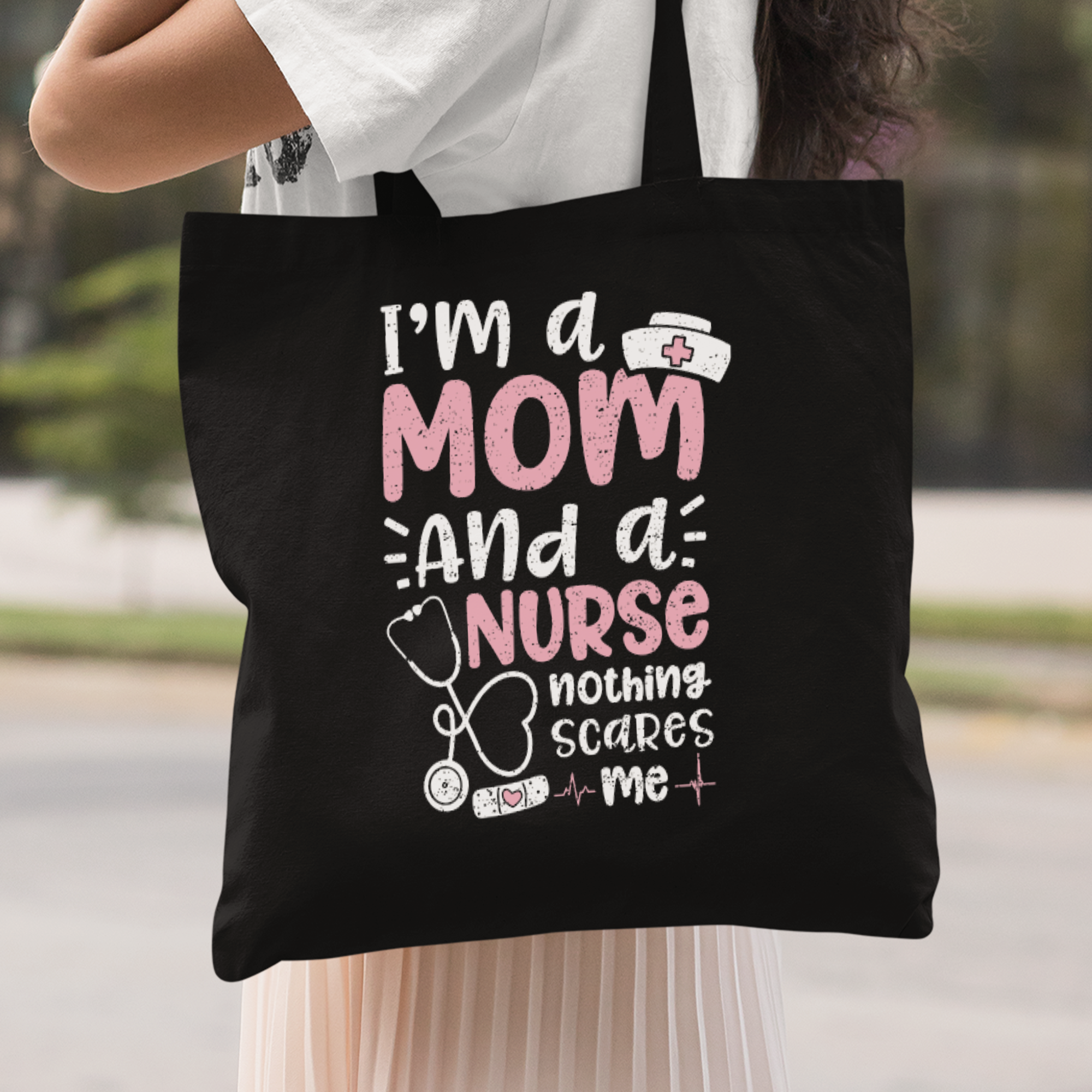 I'm A Mom And A Nurse Nothing Scares Me Stoffbeutel - DESIGNSBYJNK5.COM