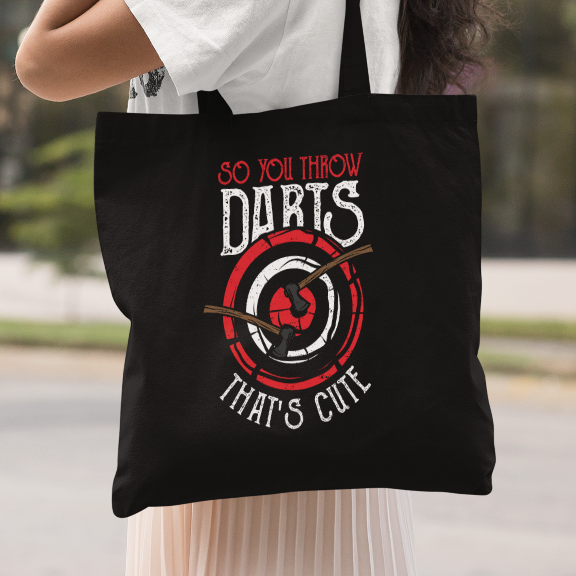So You Throw Darts That's Cute Stoffbeutel - DESIGNSBYJNK5.COM