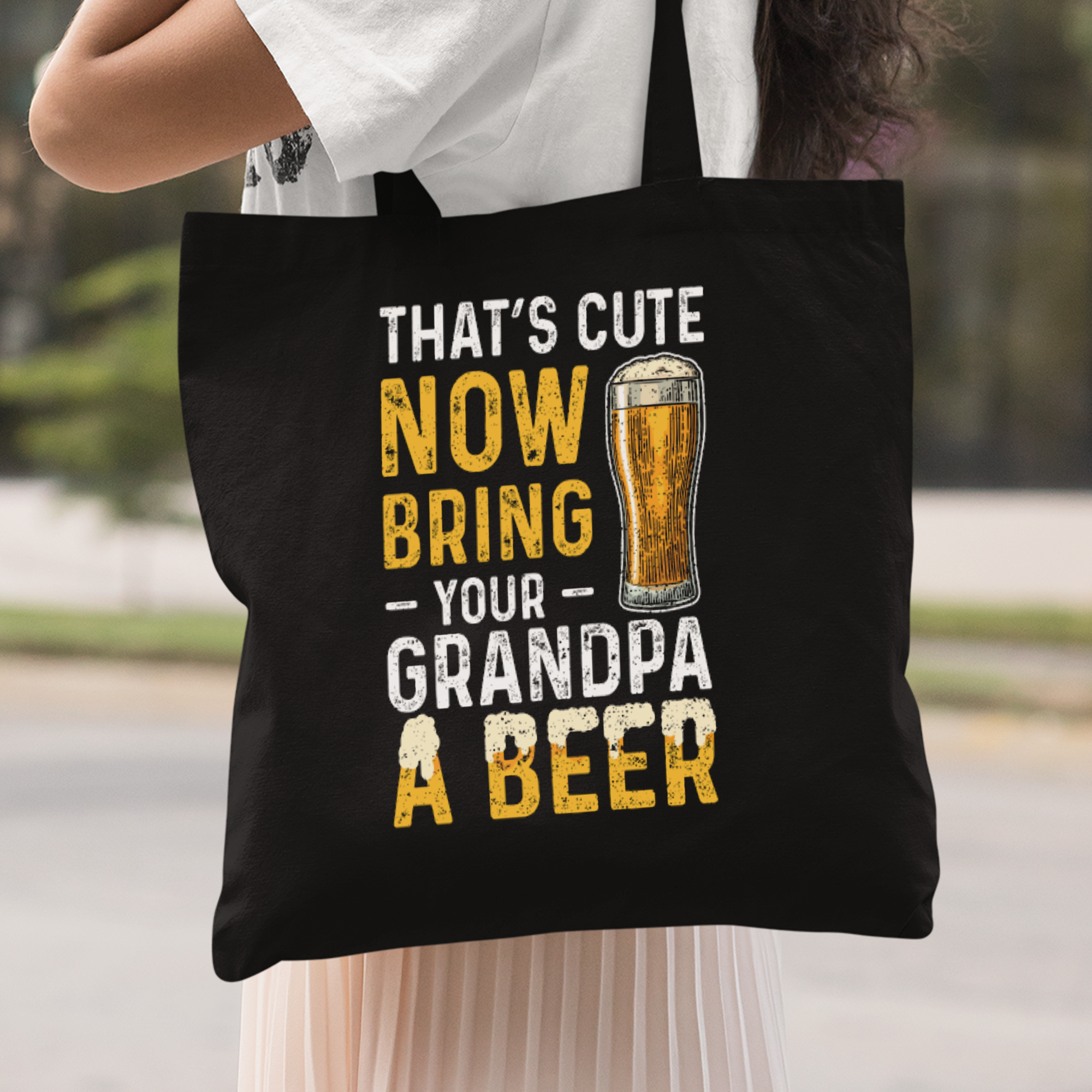 That's Cute Now Bring Your Grandpa A Beer Stoffbeutel - DESIGNSBYJNK5.COM
