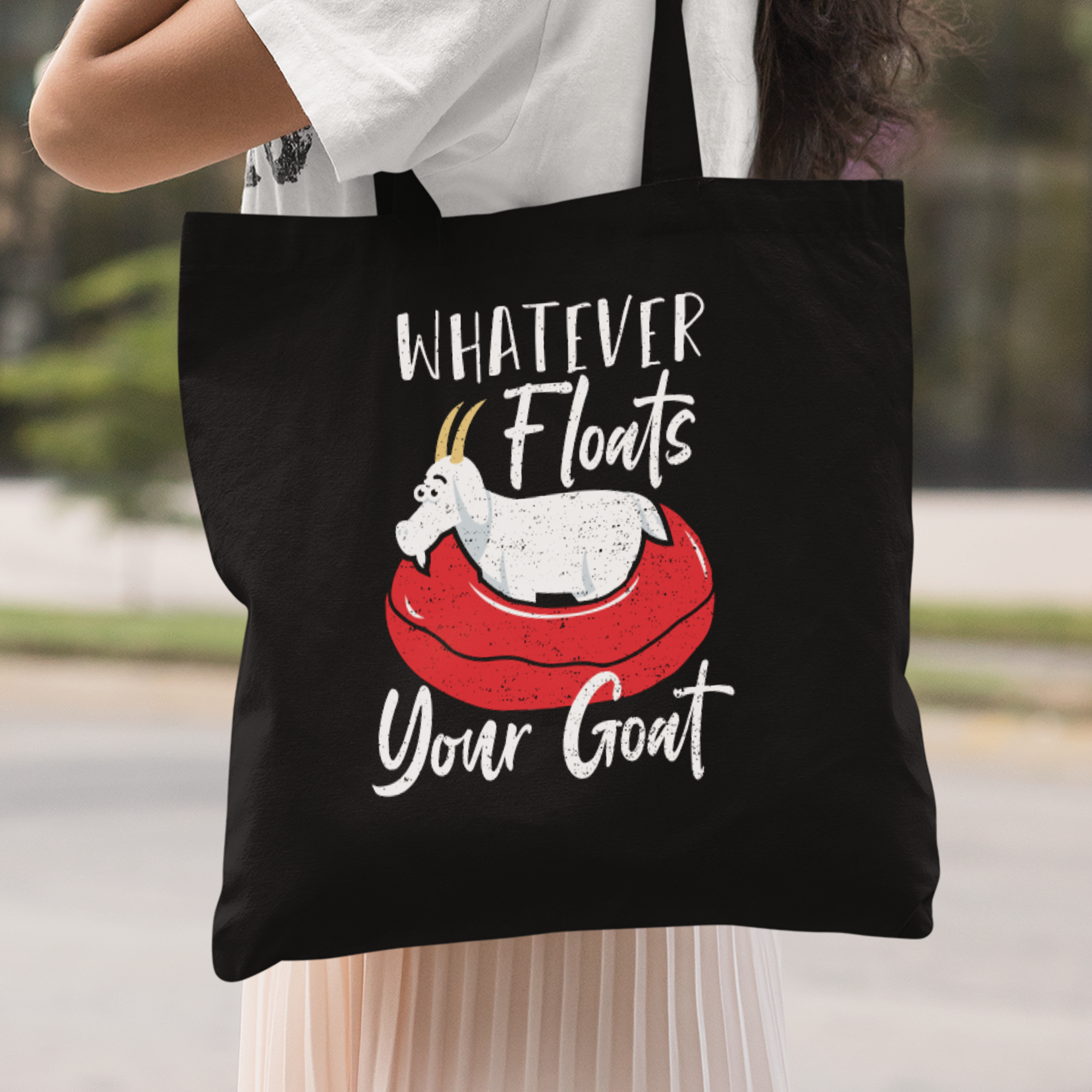 Whatever Floats Your Goat Stoffbeutel - DESIGNSBYJNK5.COM