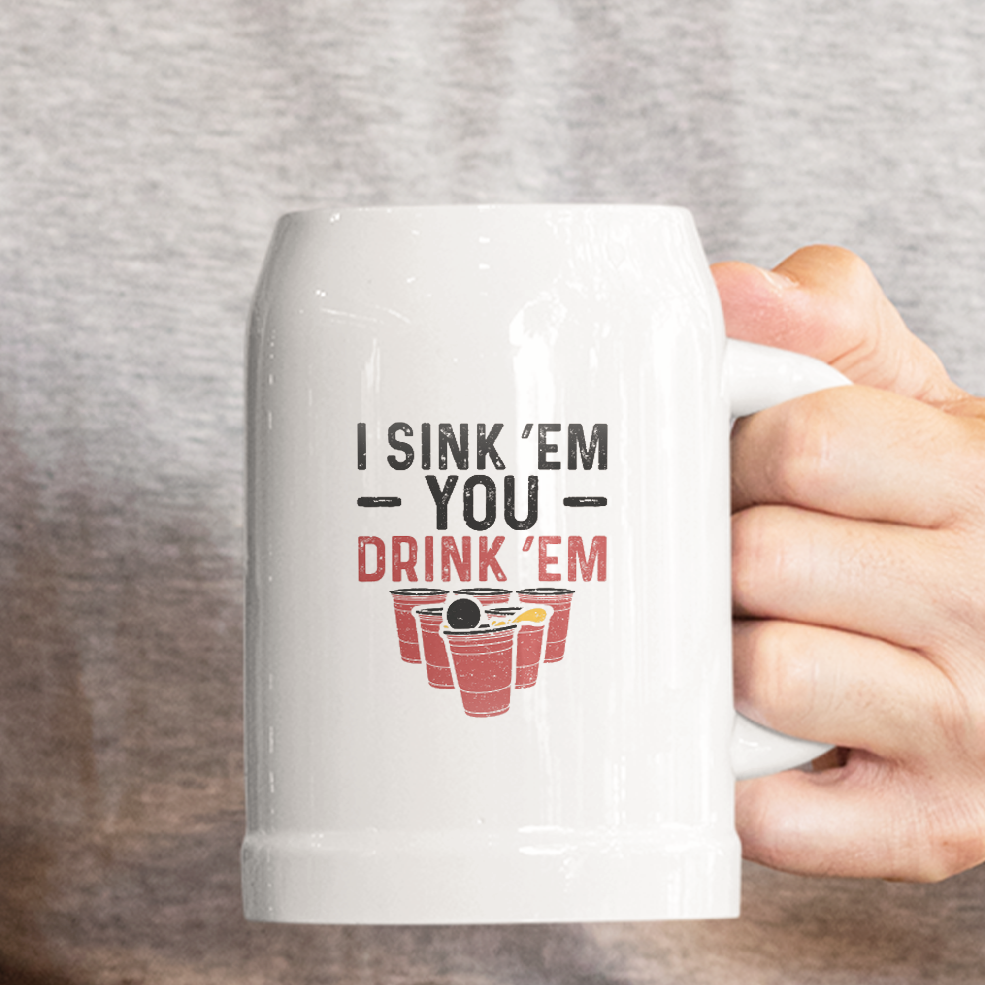 I Sink 'Em You Drink 'Em Bierkrug - DESIGNSBYJNK5.COM