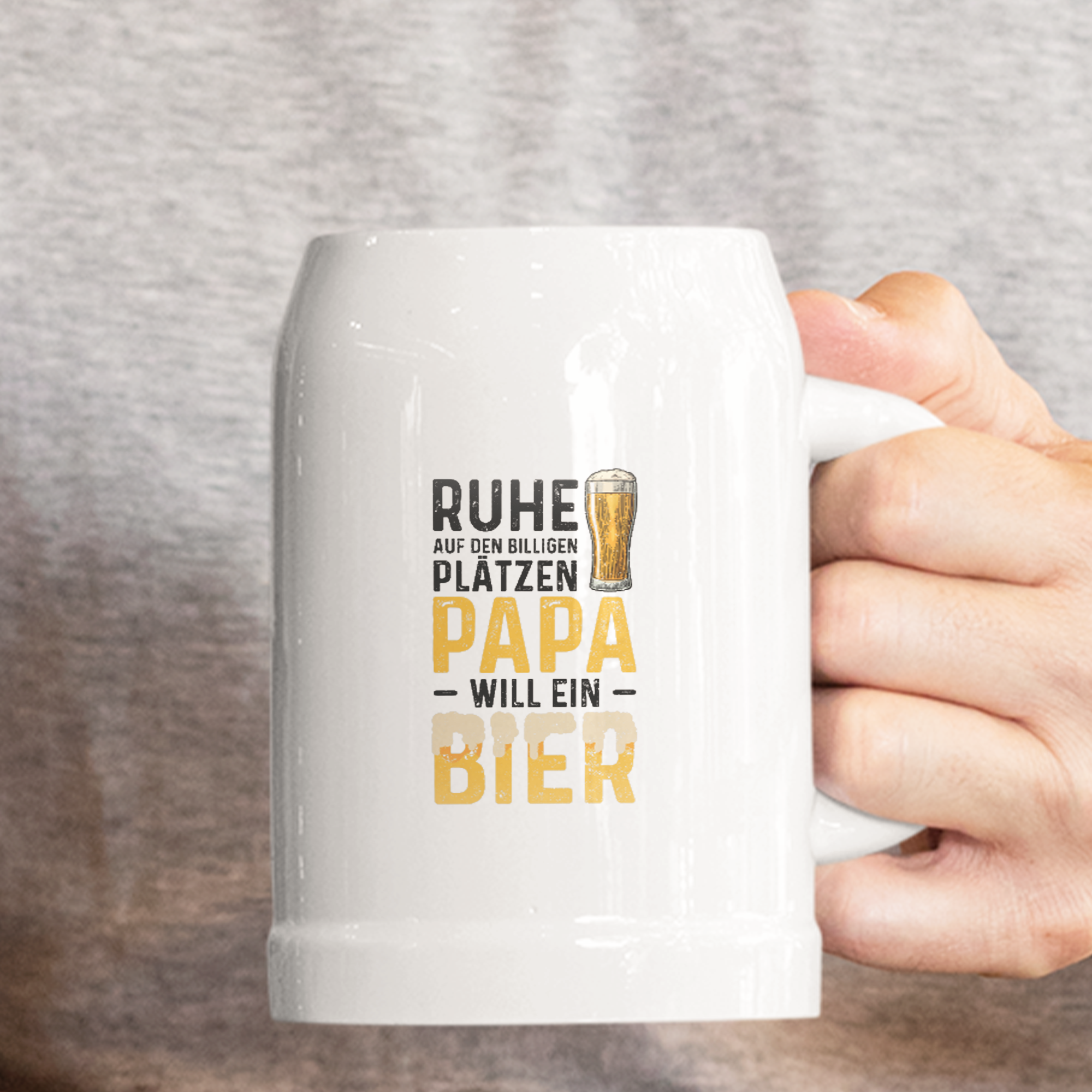 Ruhe Auf Den Billigen Plätzen Papa Will Ein Bier Bierkrug - DESIGNSBYJNK5.COM