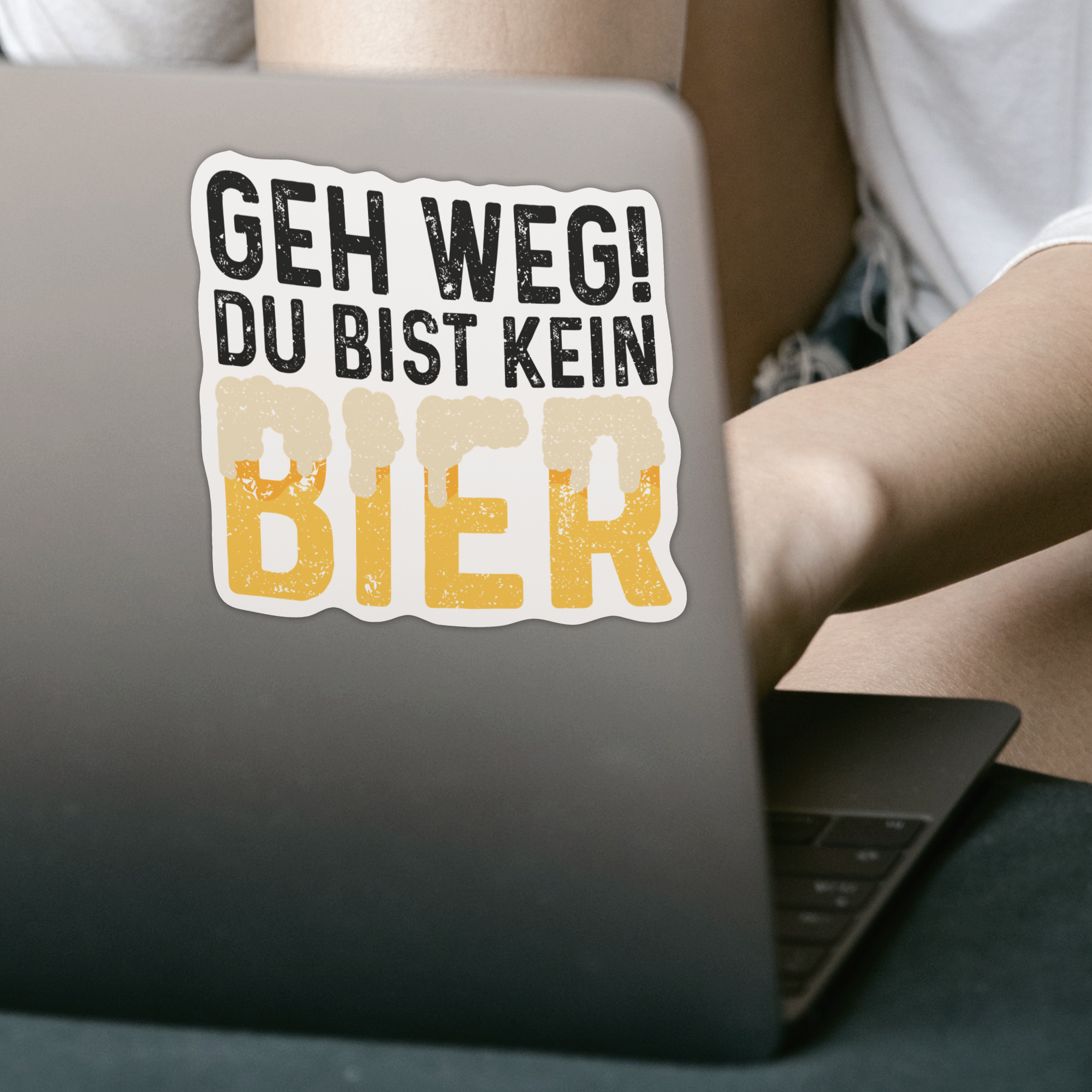 Geh Weg Du Bist Kein Bier Sticker - DESIGNSBYJNK5.COM