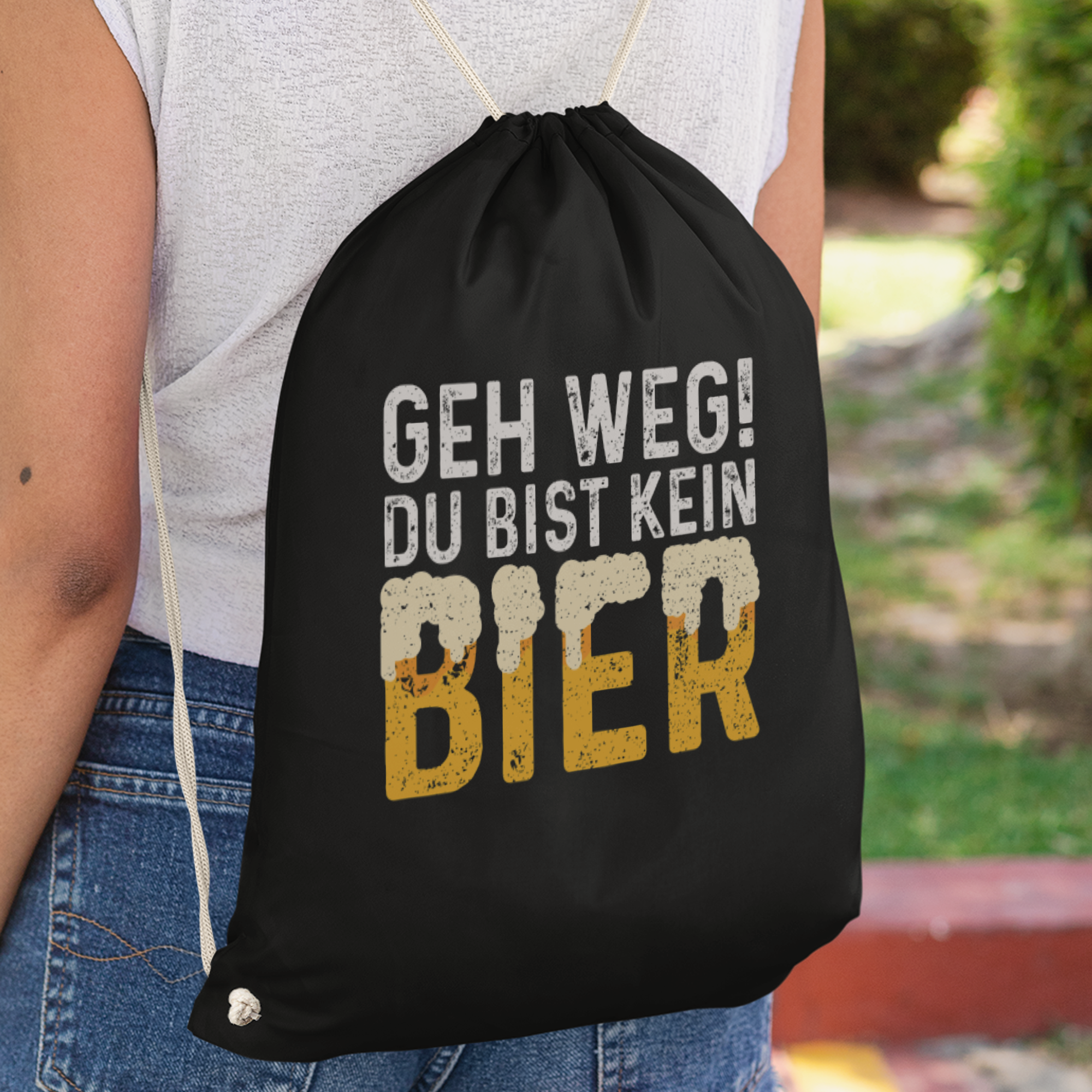 Geh Weg Du Bist Kein Bier Turnbeutel - DESIGNSBYJNK5.COM