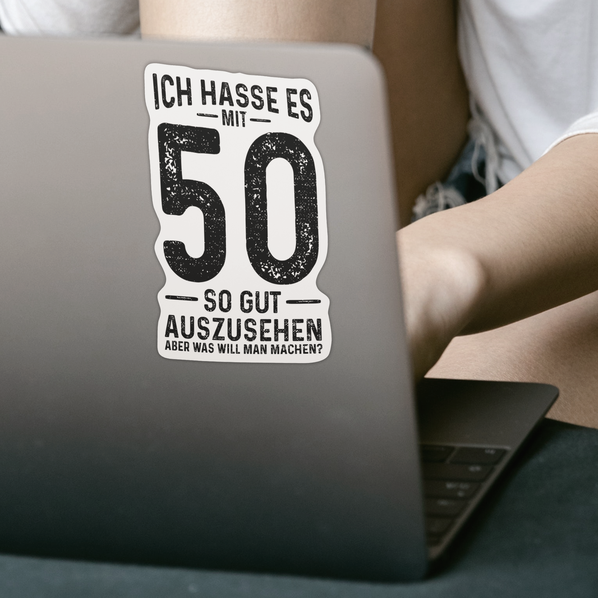 Ich Hasse Es Mit 50 So Gut Auszusehen Sticker - DESIGNSBYJNK5.COM