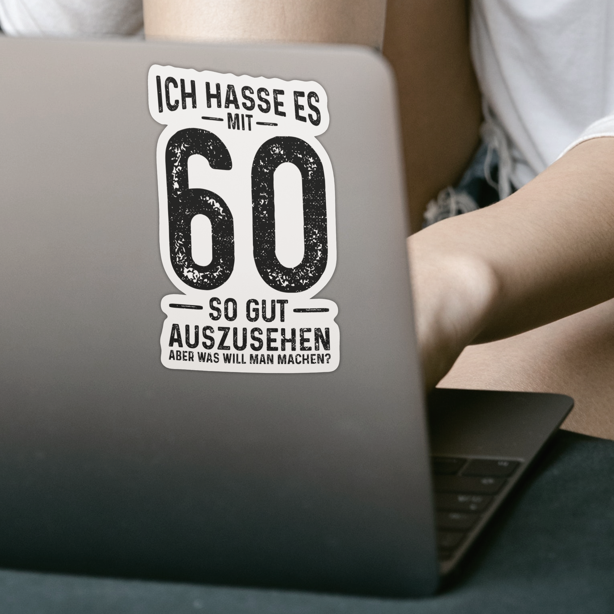 Ich Hasse Es Mit 60 So Gut Auszusehen Sticker - DESIGNSBYJNK5.COM