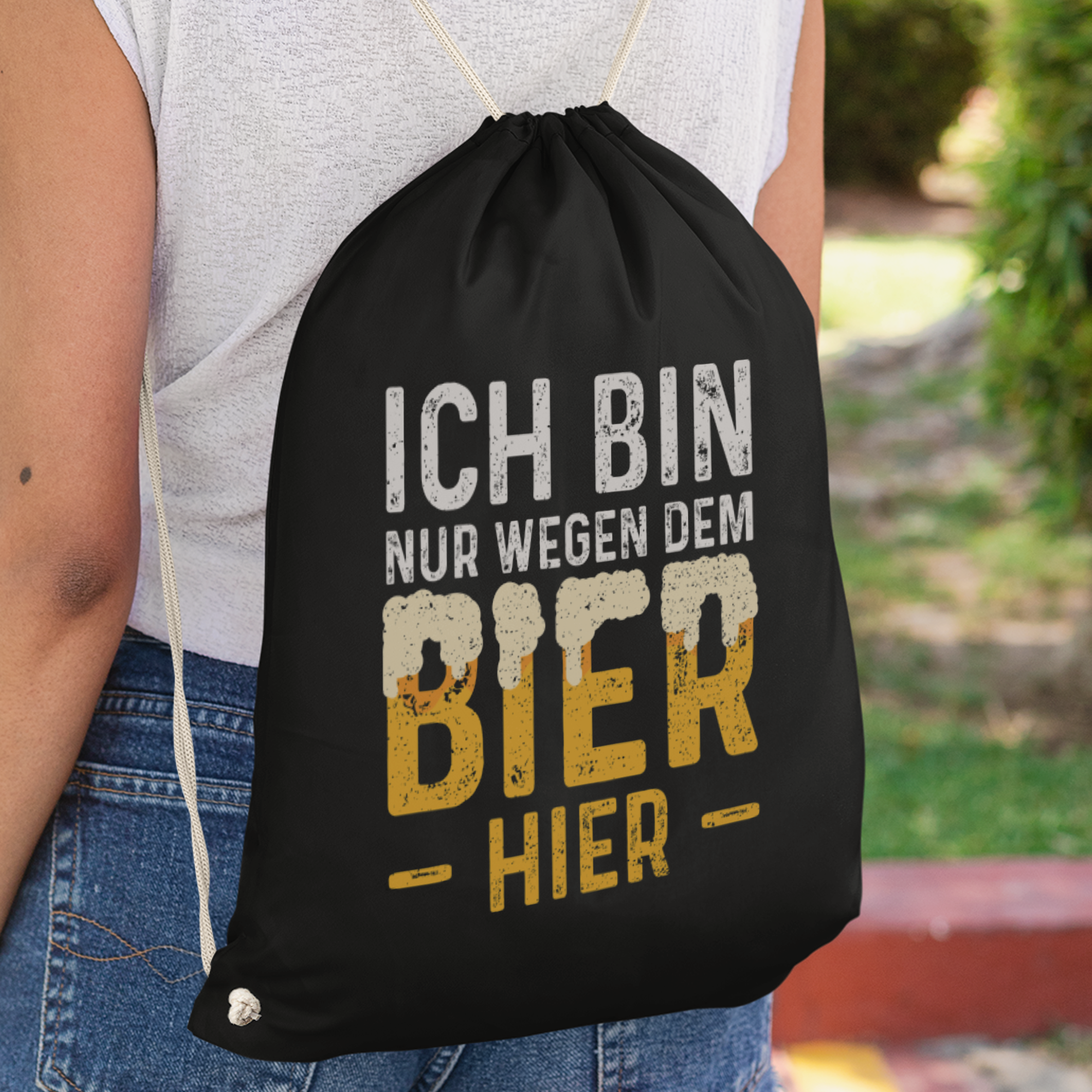 Ich Bin Nur Wegen Dem Bier Hier Turnbeutel - DESIGNSBYJNK5.COM