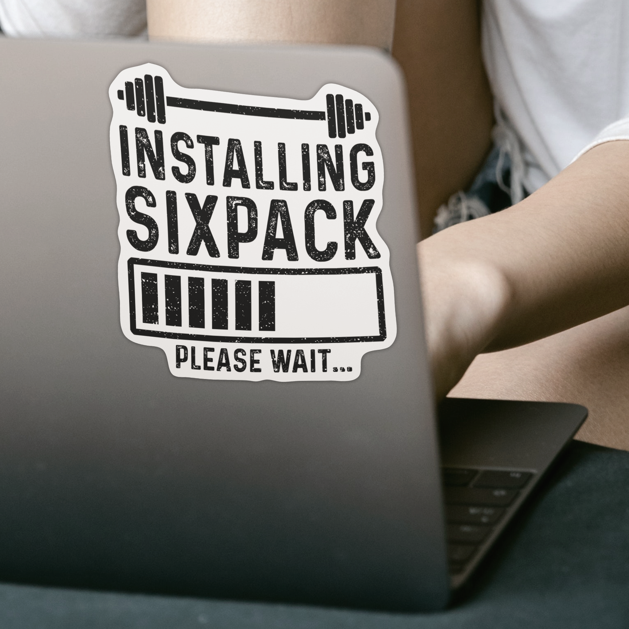 Installing Sixpack Please Wait Sticker - DESIGNSBYJNK5.COM