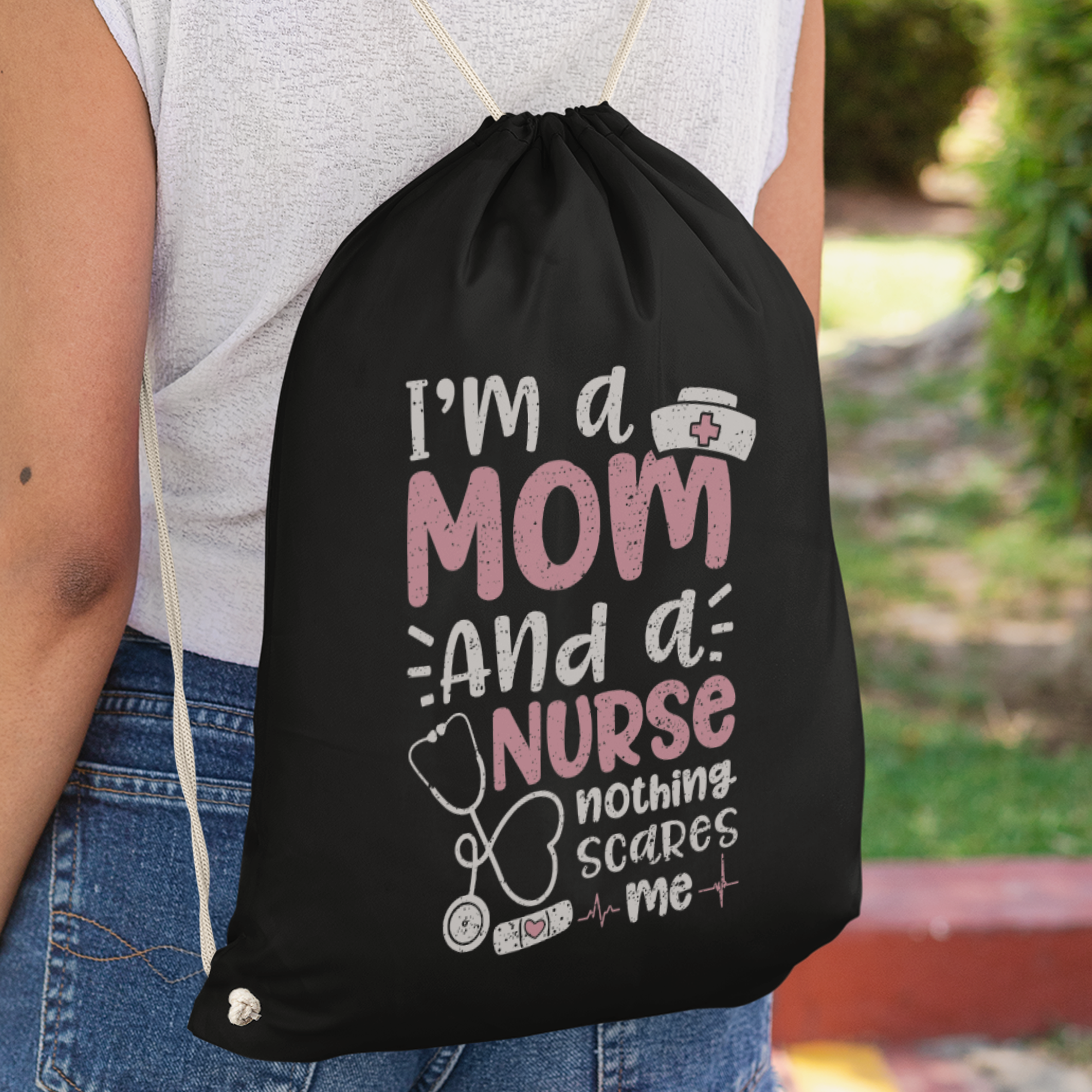I'm A Mom And A Nurse Nothing Scares Me Turnbeutel - DESIGNSBYJNK5.COM