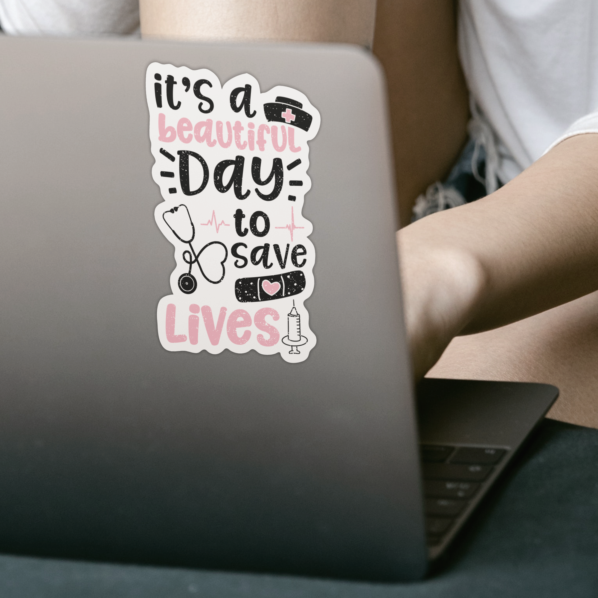 It's A Beautiful Day To Save Lives Sticker - DESIGNSBYJNK5.COM