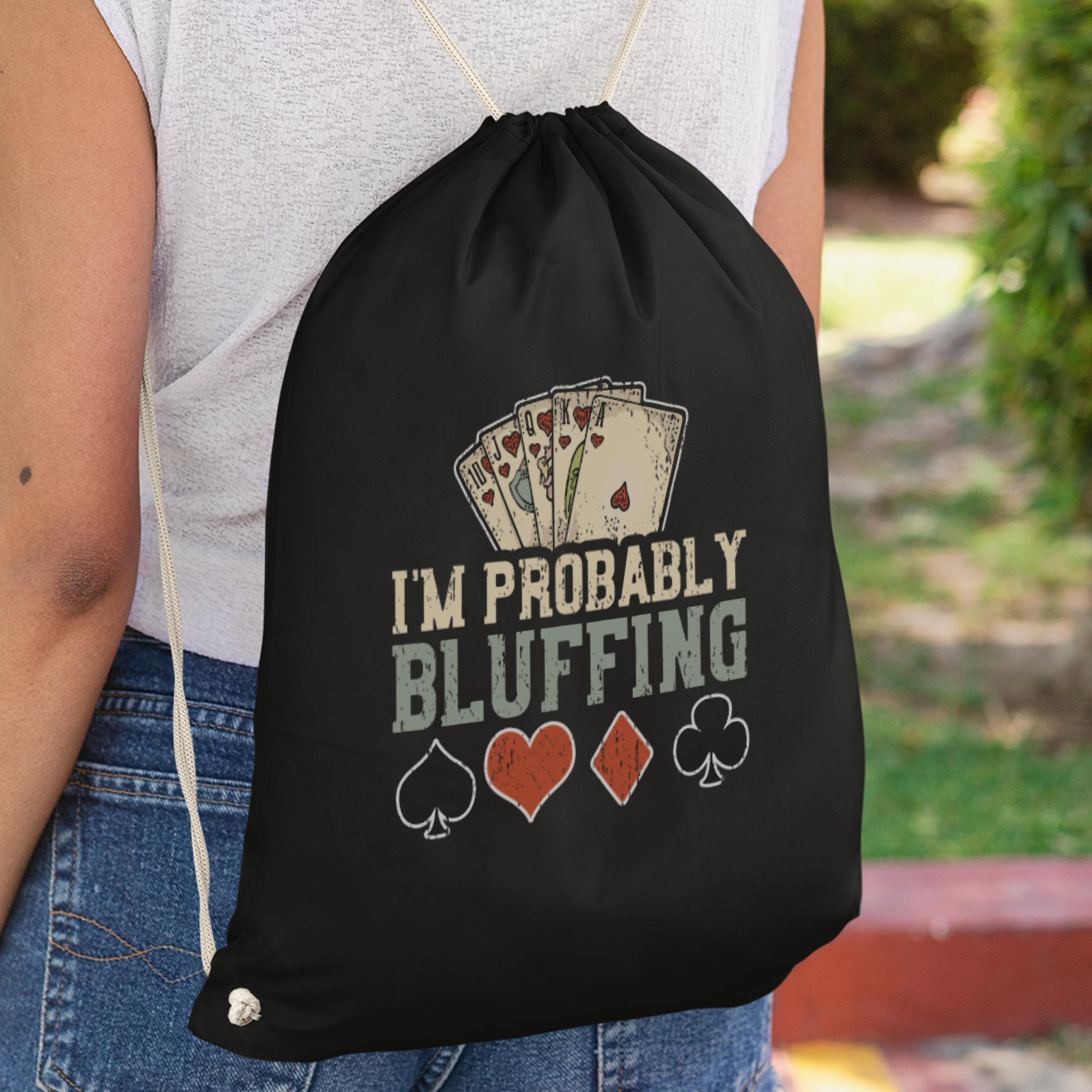 I'm Probably Bluffing Turnbeutel - DESIGNSBYJNK5.COM