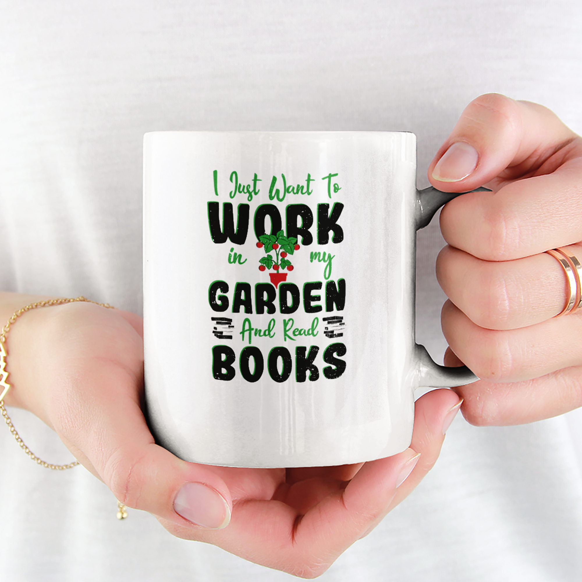 I Just Want To Work In My Garden Tasse - DESIGNSBYJNK5.COM