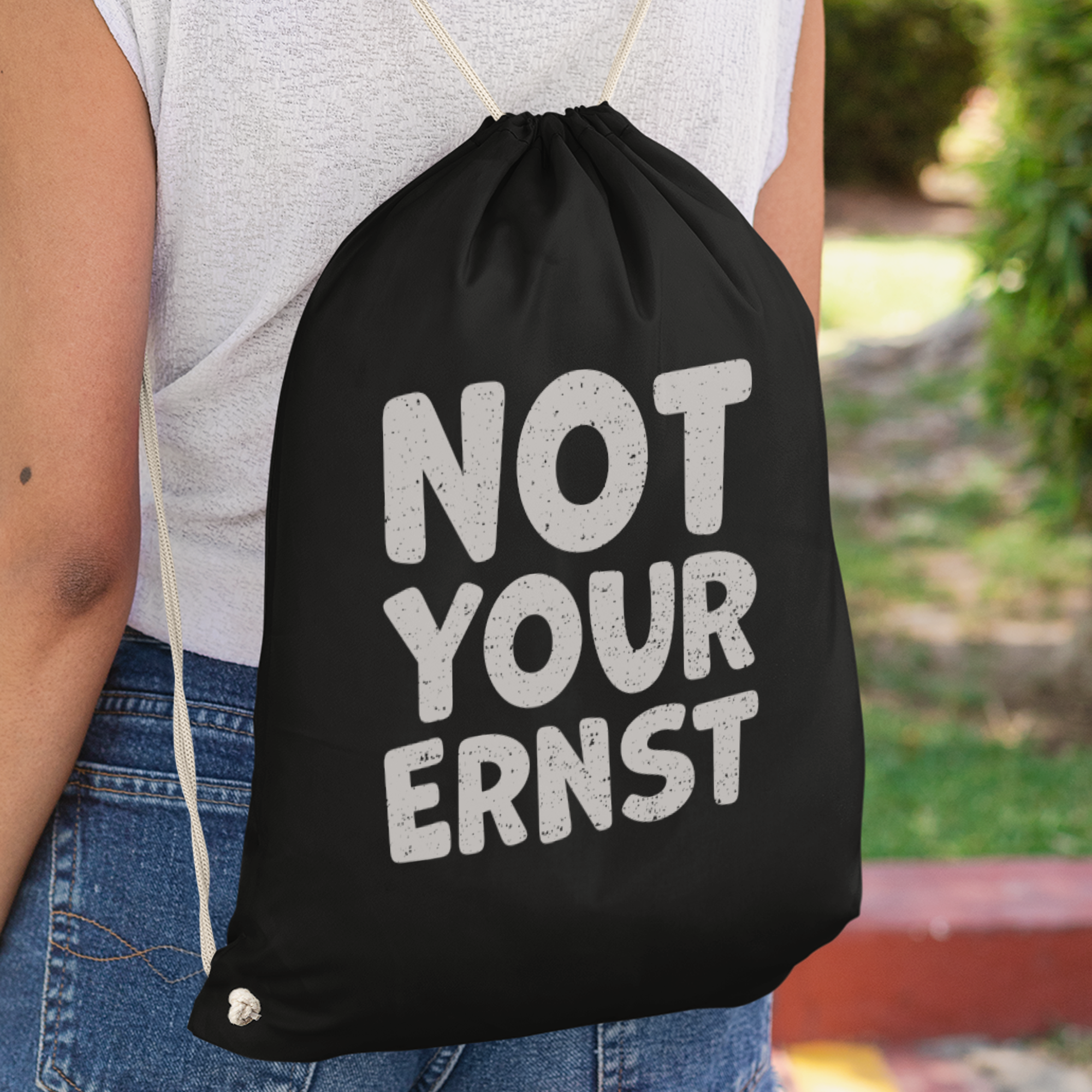 Not Your Ernst Turnbeutel - DESIGNSBYJNK5.COM