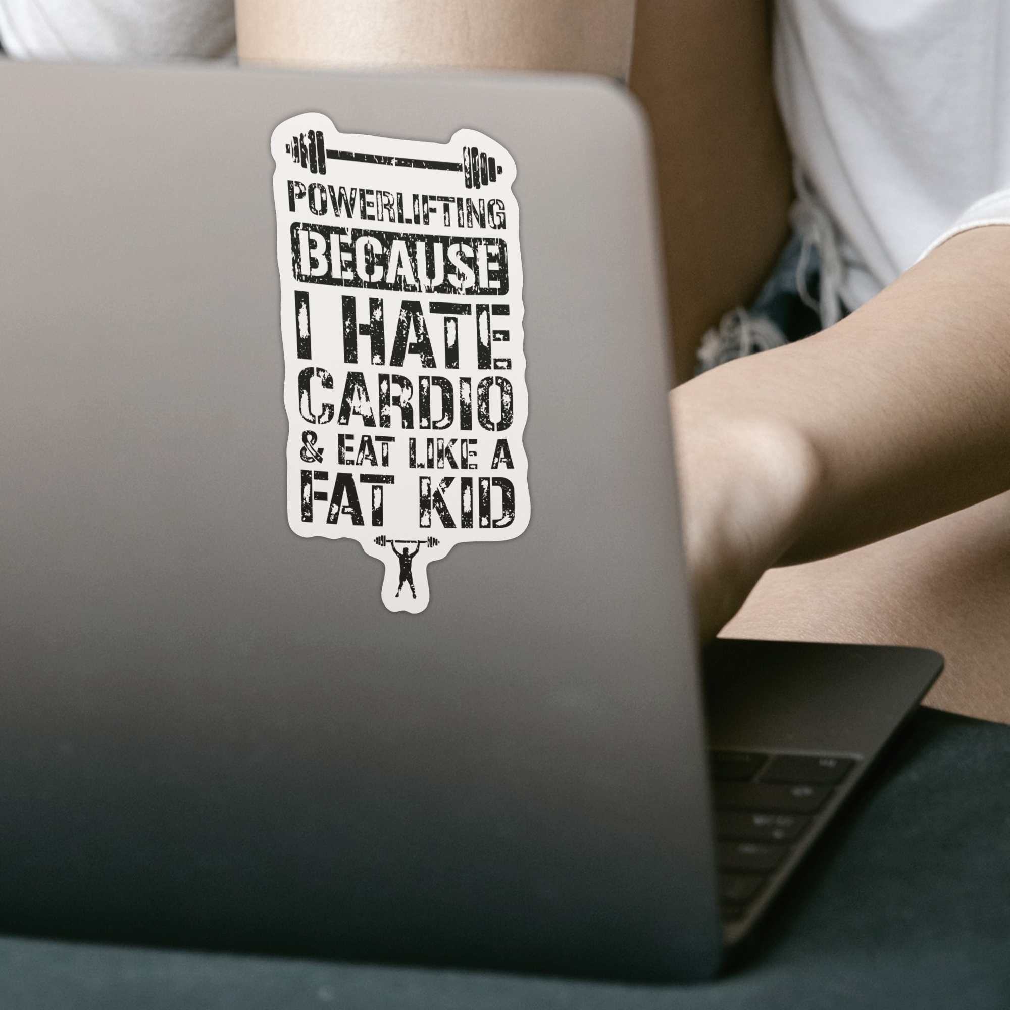 Powerlifting Because I Hate Cardio And Eat Like A Fat Kid Sticker - DESIGNSBYJNK5.COM