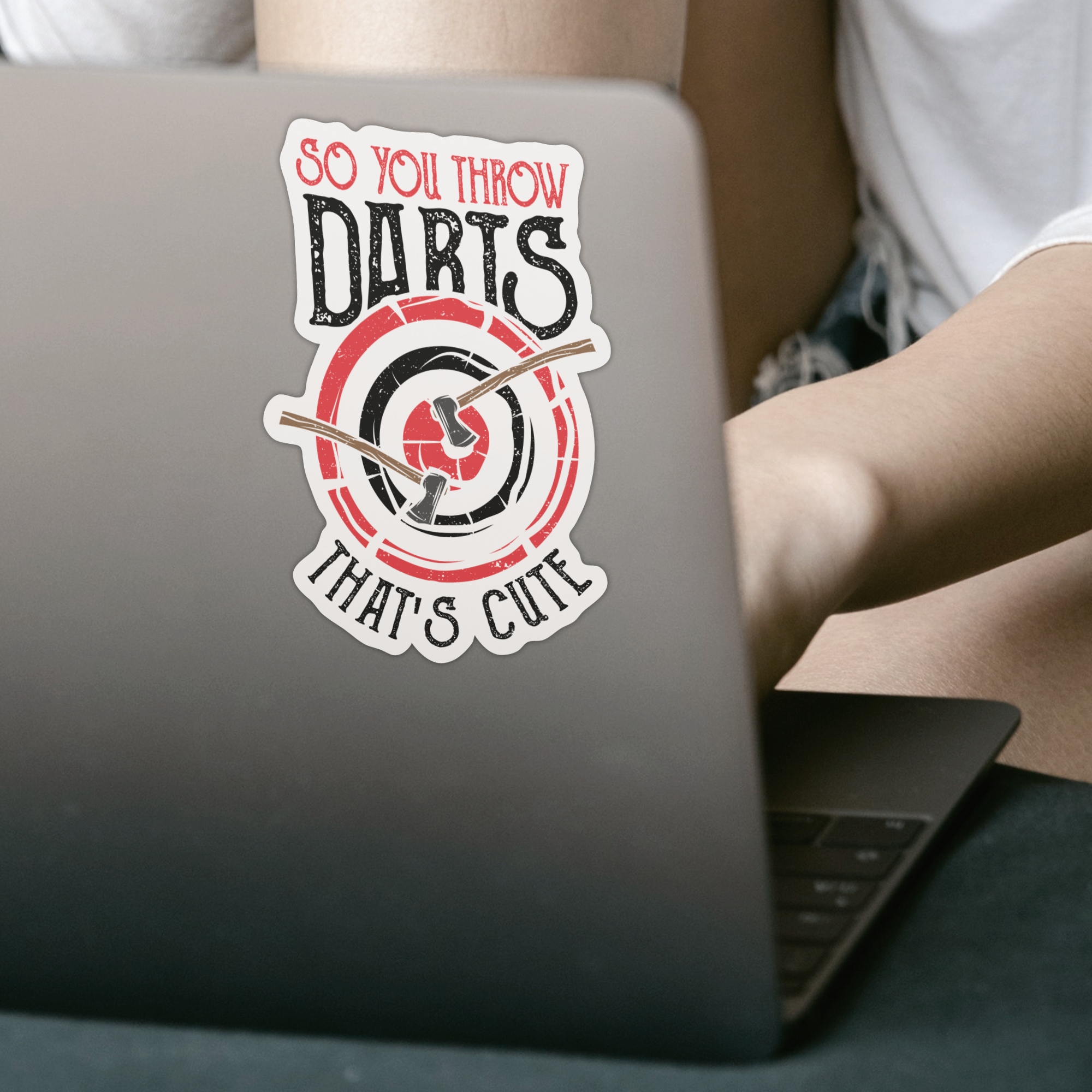 So You Throw Darts That's Cute Sticker - DESIGNSBYJNK5.COM