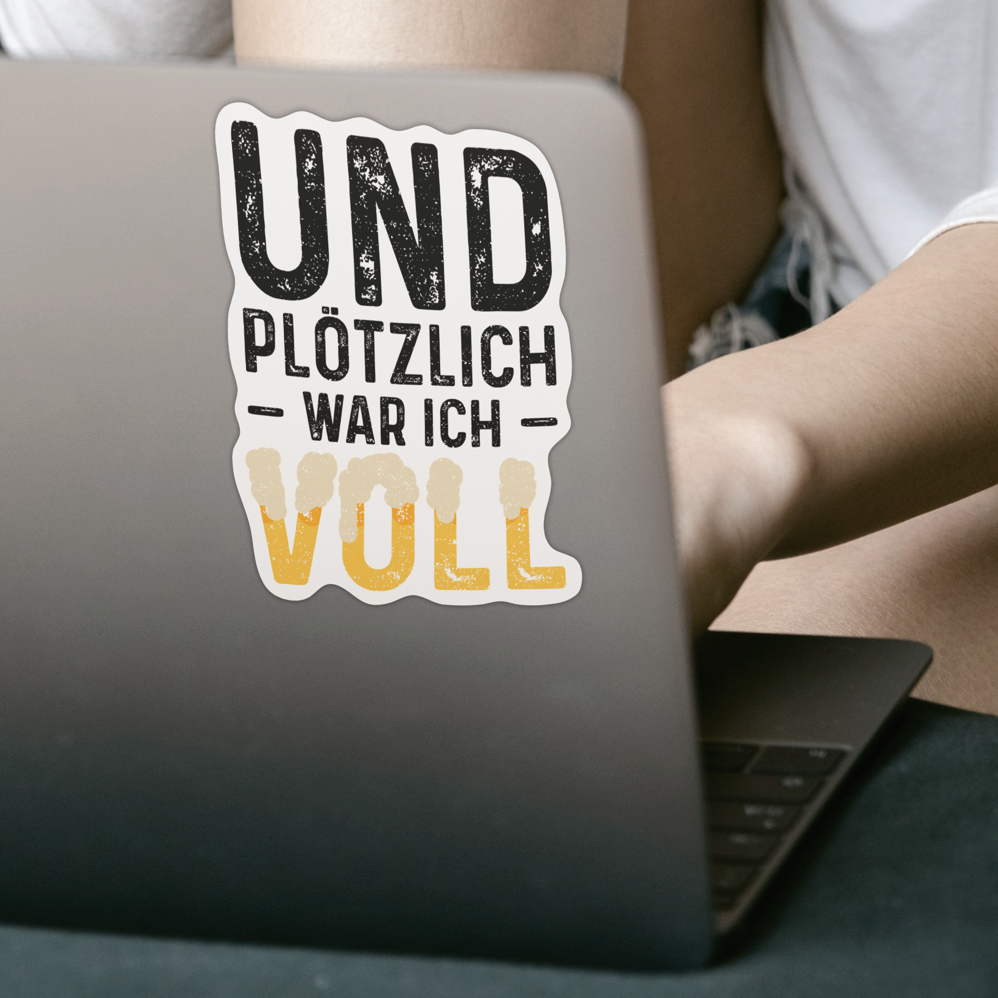 Und Plötzlich War Ich Voll Sticker - DESIGNSBYJNK5.COM