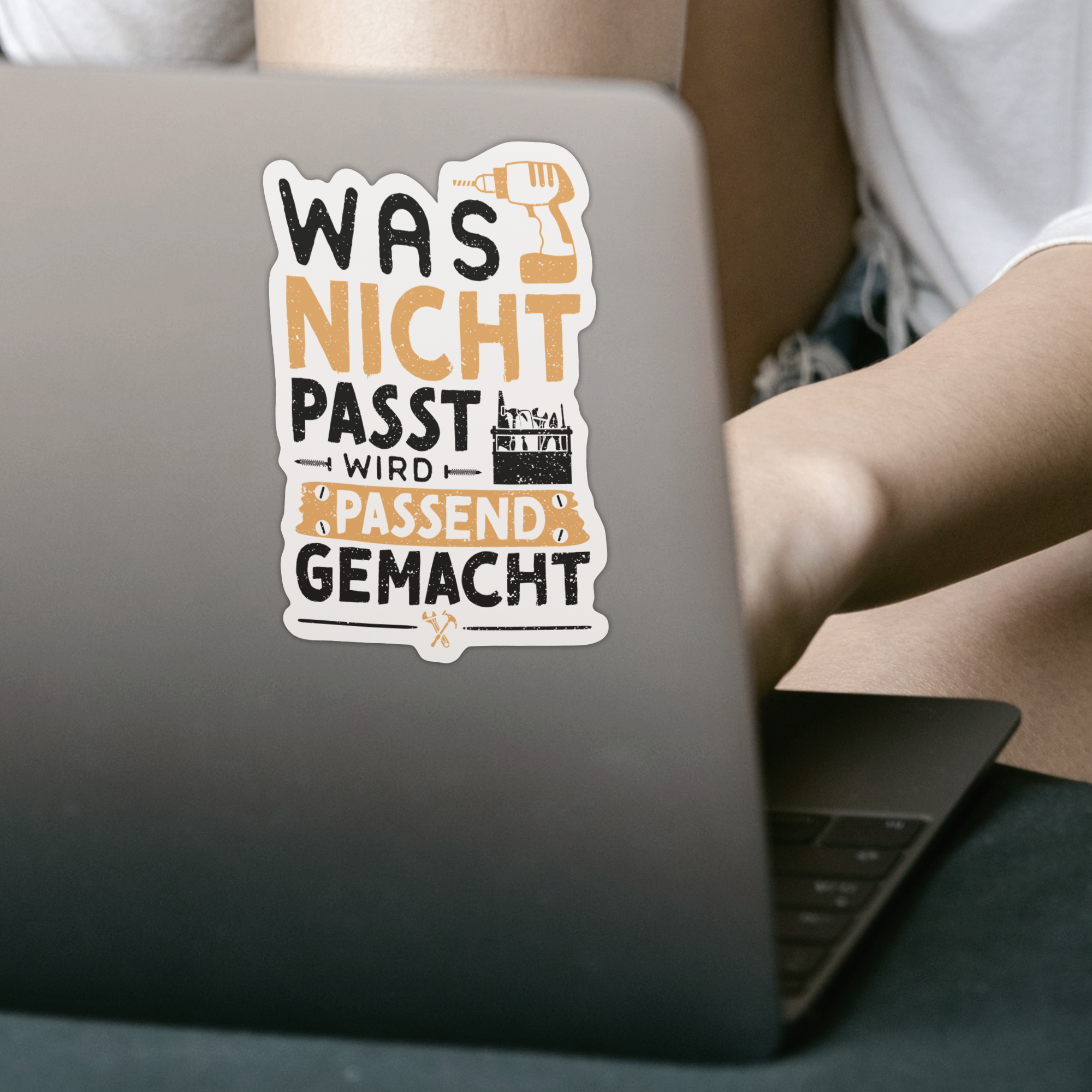Was Nicht Passt Wird Passend Gemacht Sticker - DESIGNSBYJNK5.COM
