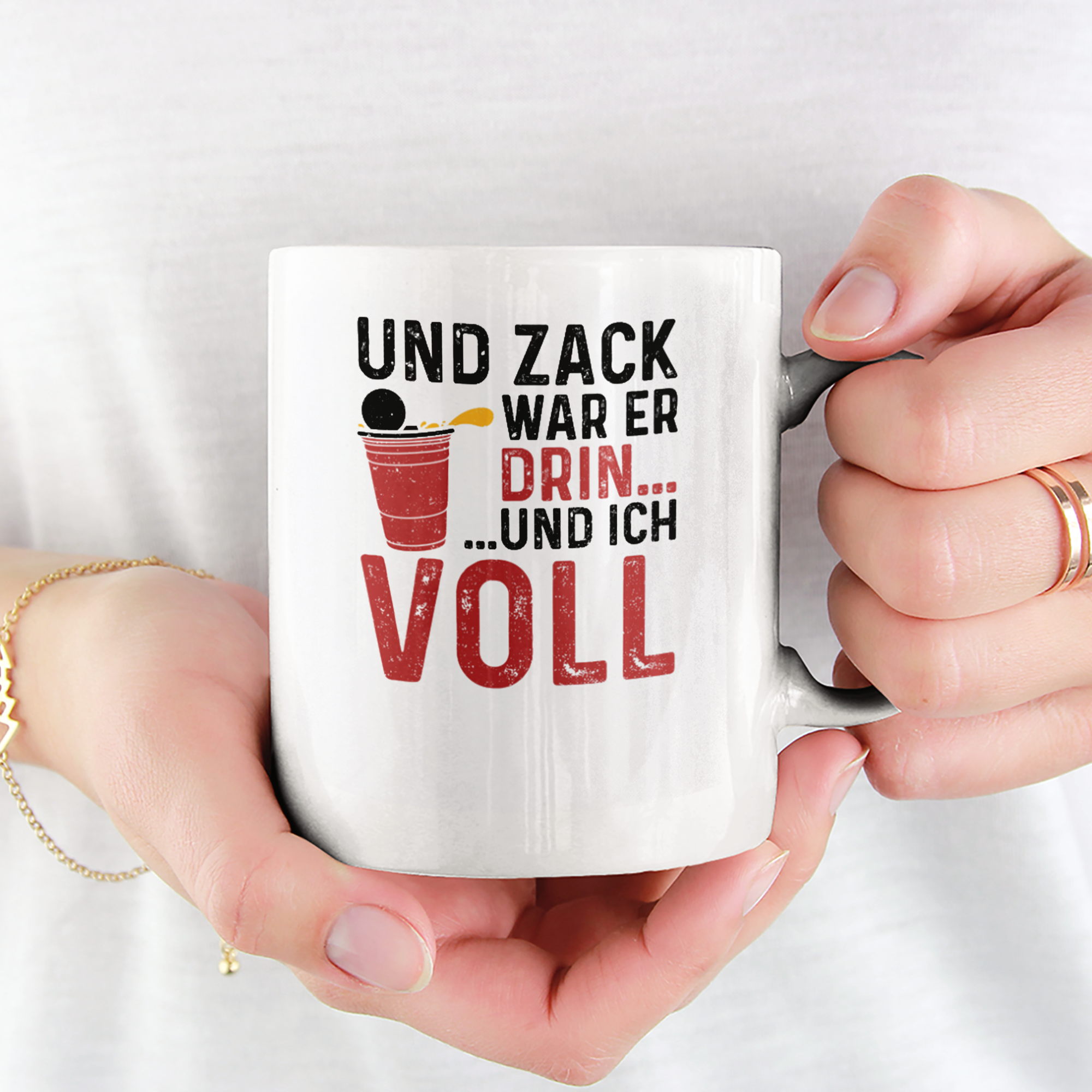 Und Zack War Er Drin Und Ich Voll Tasse - DESIGNSBYJNK5.COM