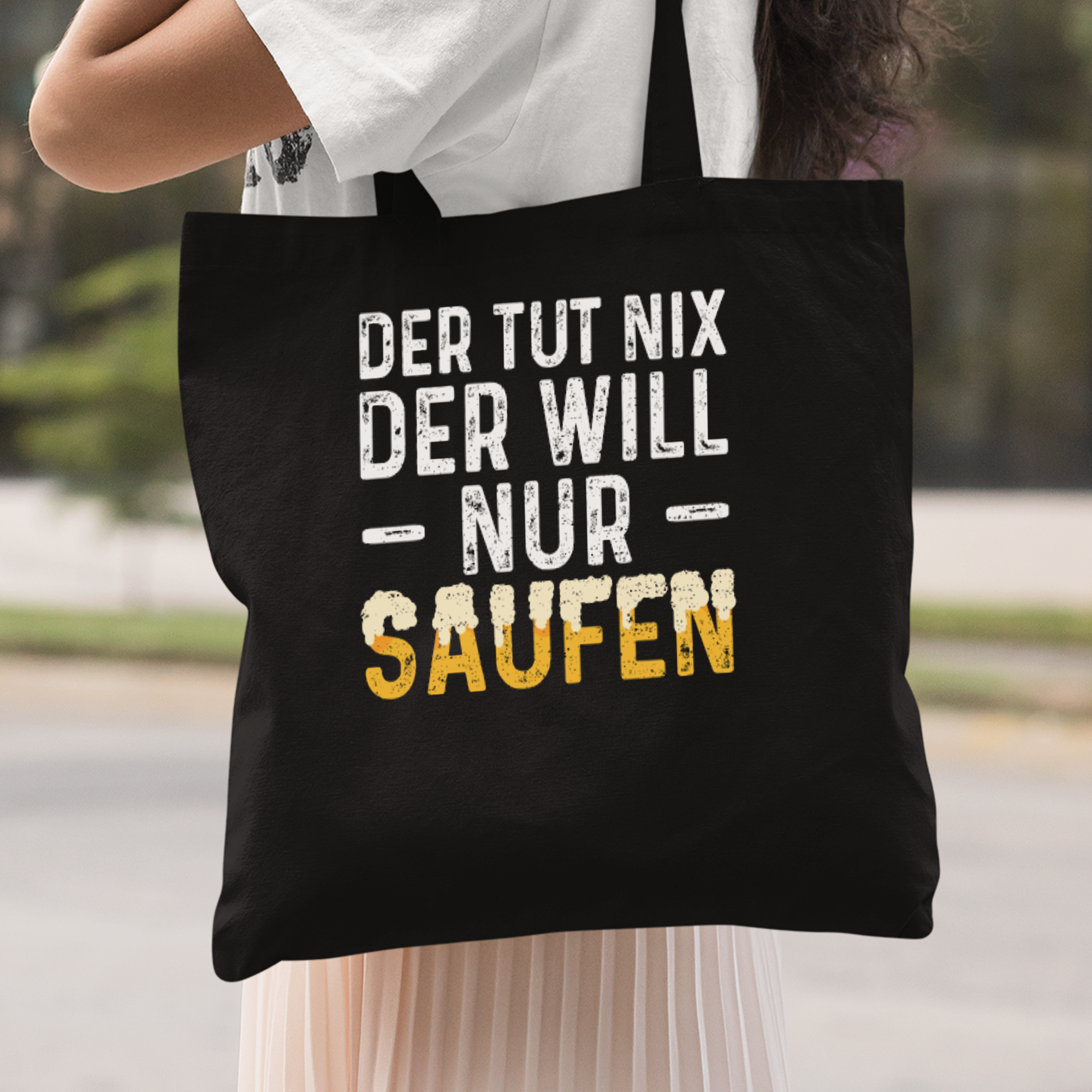 Der Tut Nix Der Will Nur Saufen Stoffbeutel - DESIGNSBYJNK5.COM