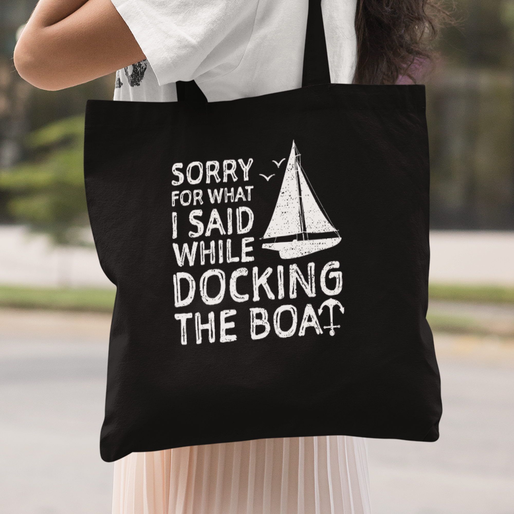 Sorry For What I Said While Docking The Boat Stoffbeutel - DESIGNSBYJNK5.COM