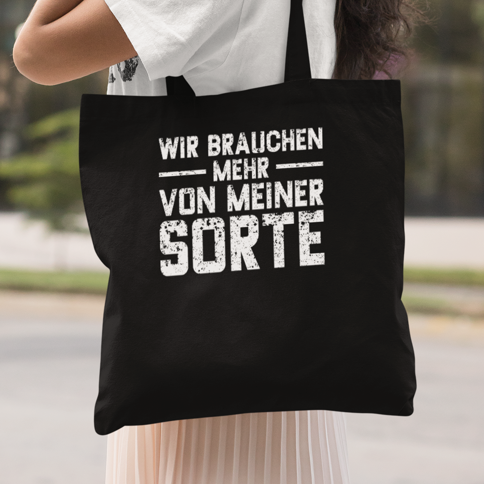 Wir Brauchen Mehr Von Meiner Sorte Stoffbeutel - DESIGNSBYJNK5.COM