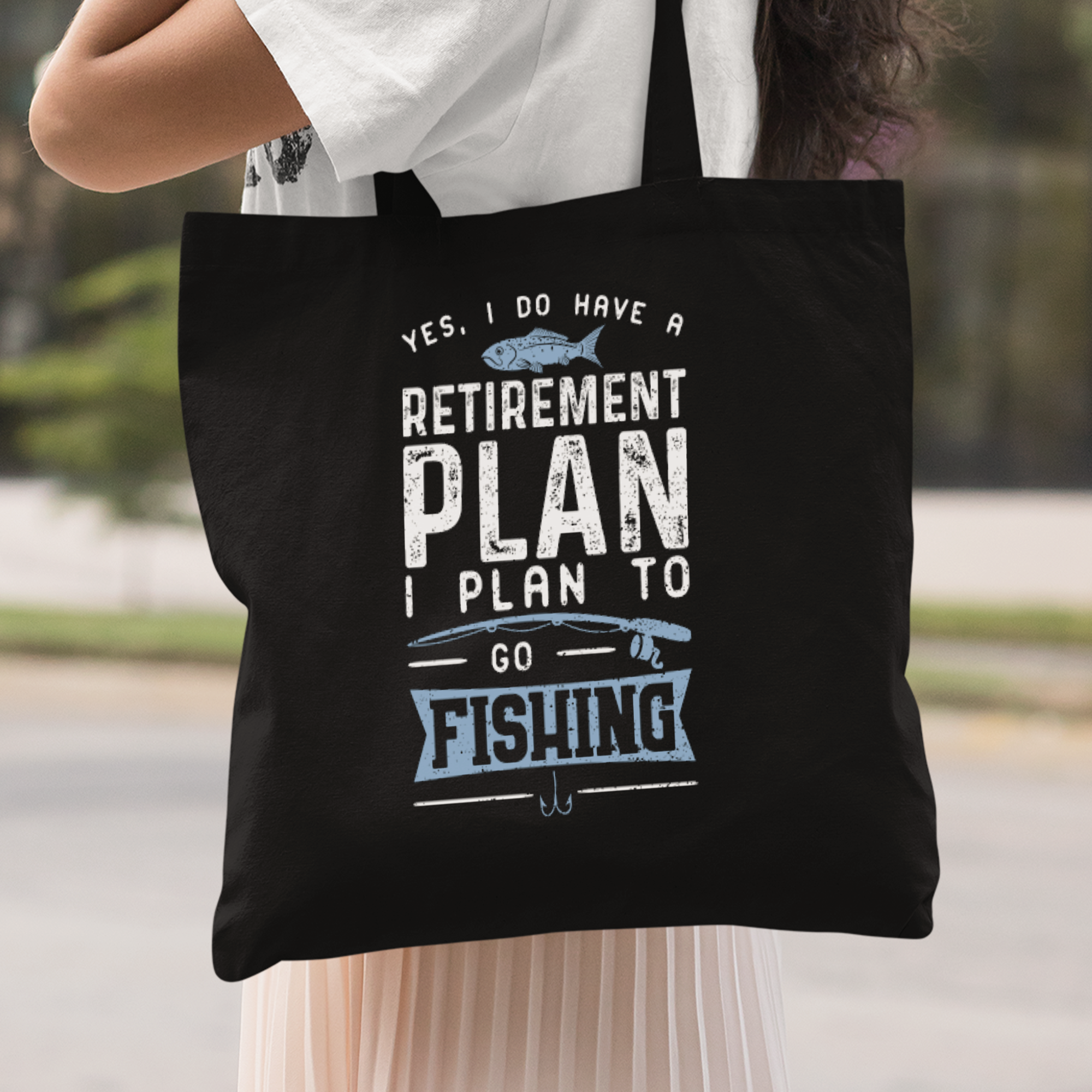 Yes I Do Have A Retirement Plan I Plan To Go Fishing Stoffbeutel - DESIGNSBYJNK5.COM