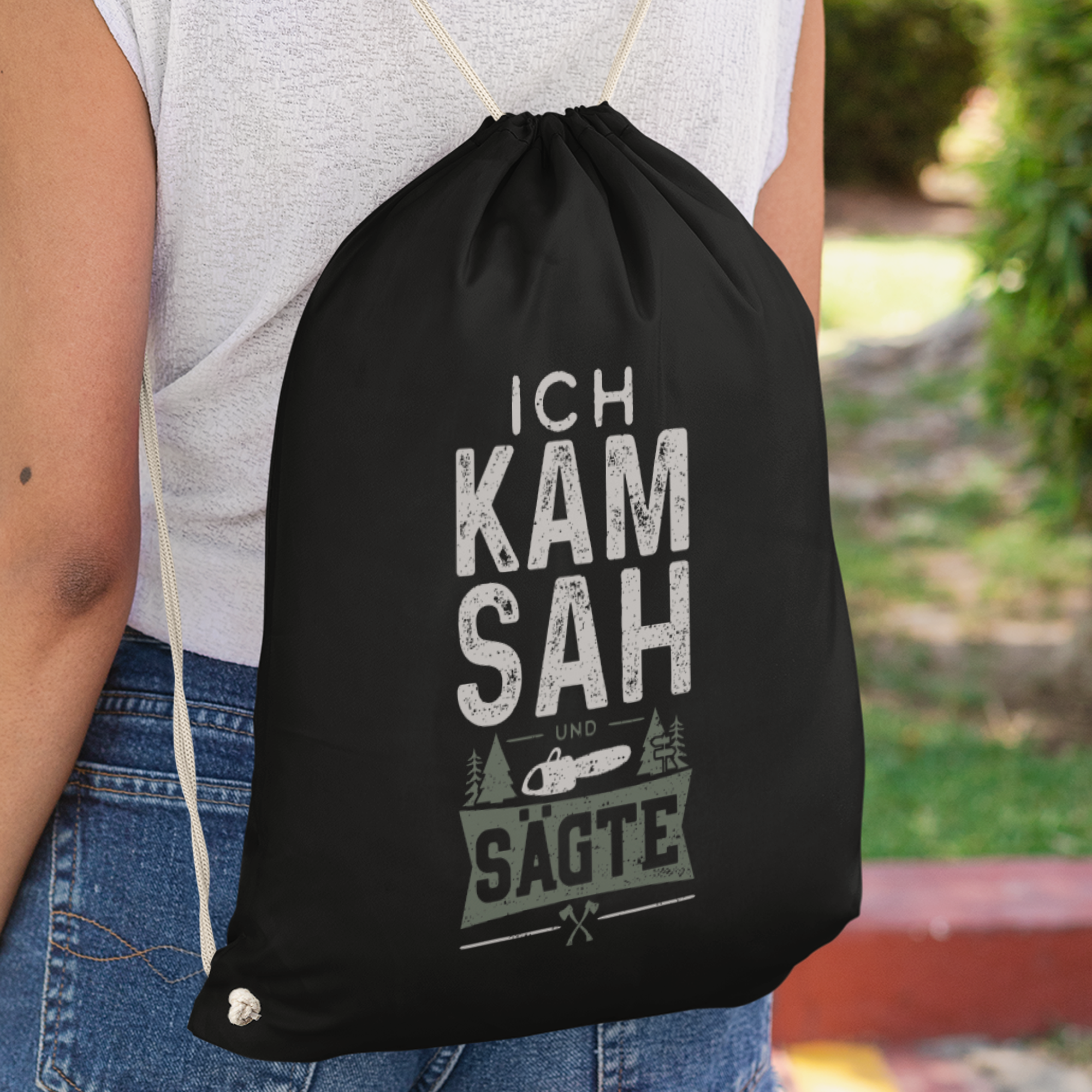 Ich Kam Sah Und Sägte Turnbeutel - DESIGNSBYJNK5.COM