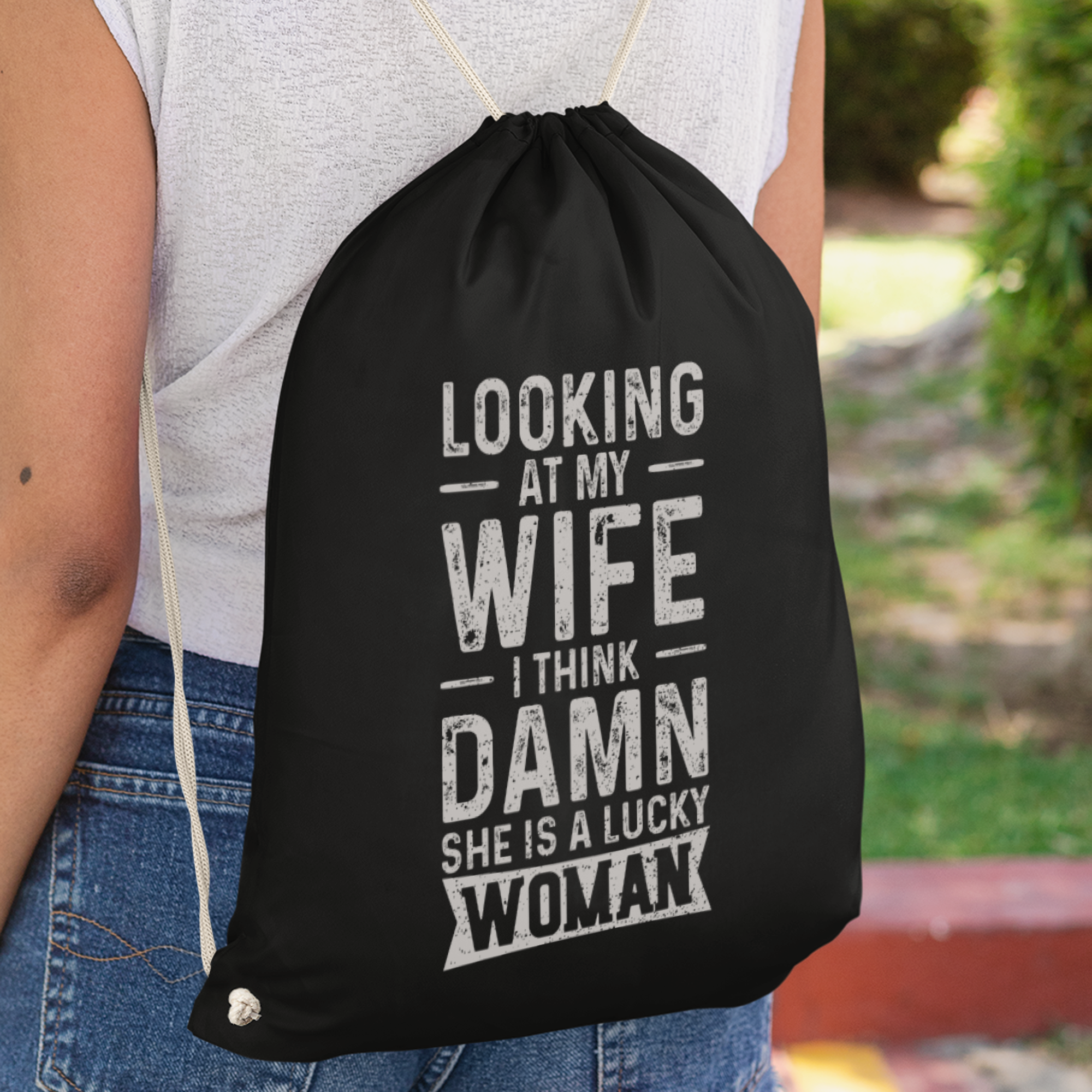 Looking At My Wife I Think Damn She Is A Lucky Woman Turnbeutel - DESIGNSBYJNK5.COM