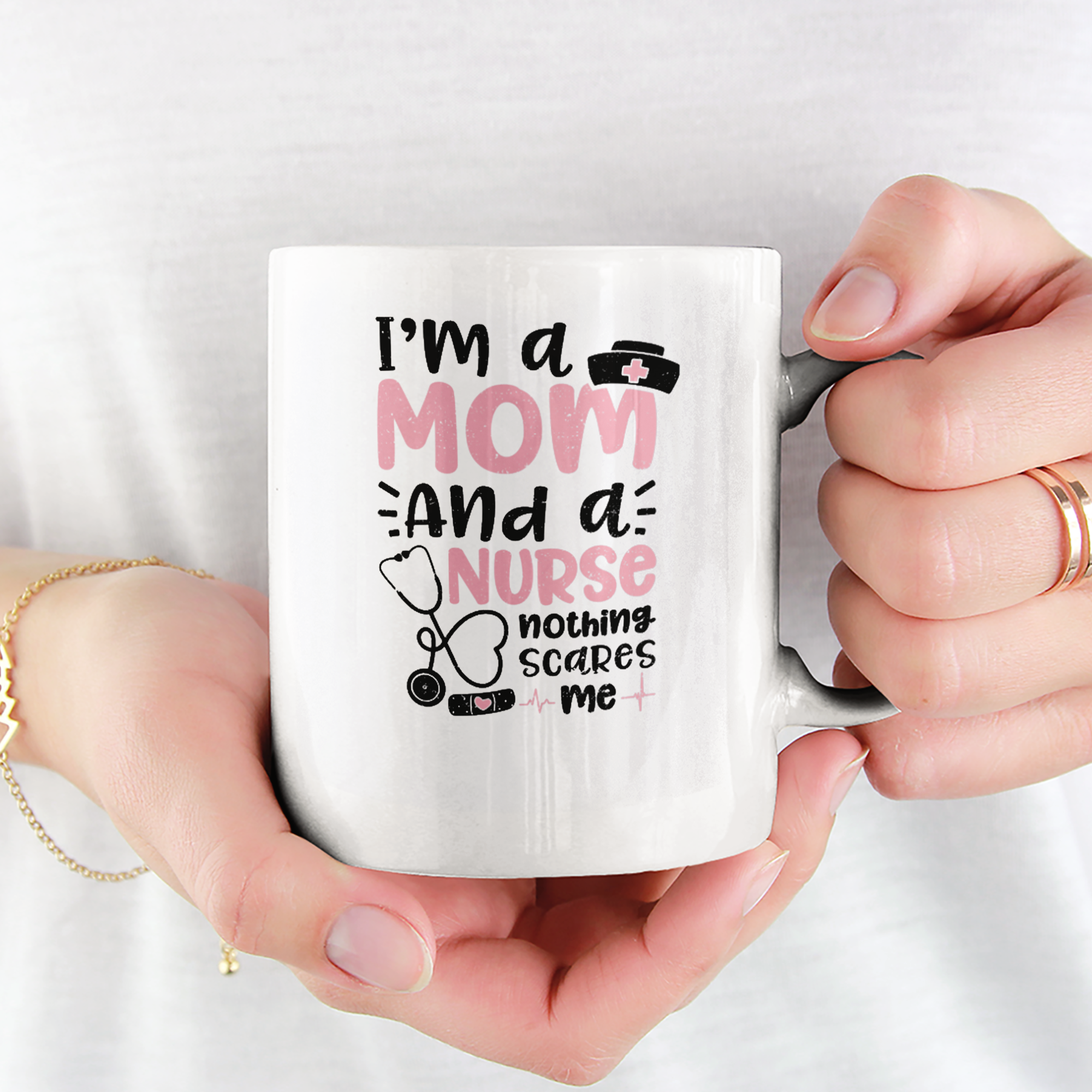 I'm A Mom And A Nurse Nothing Scares Me Tasse - DESIGNSBYJNK5.COM