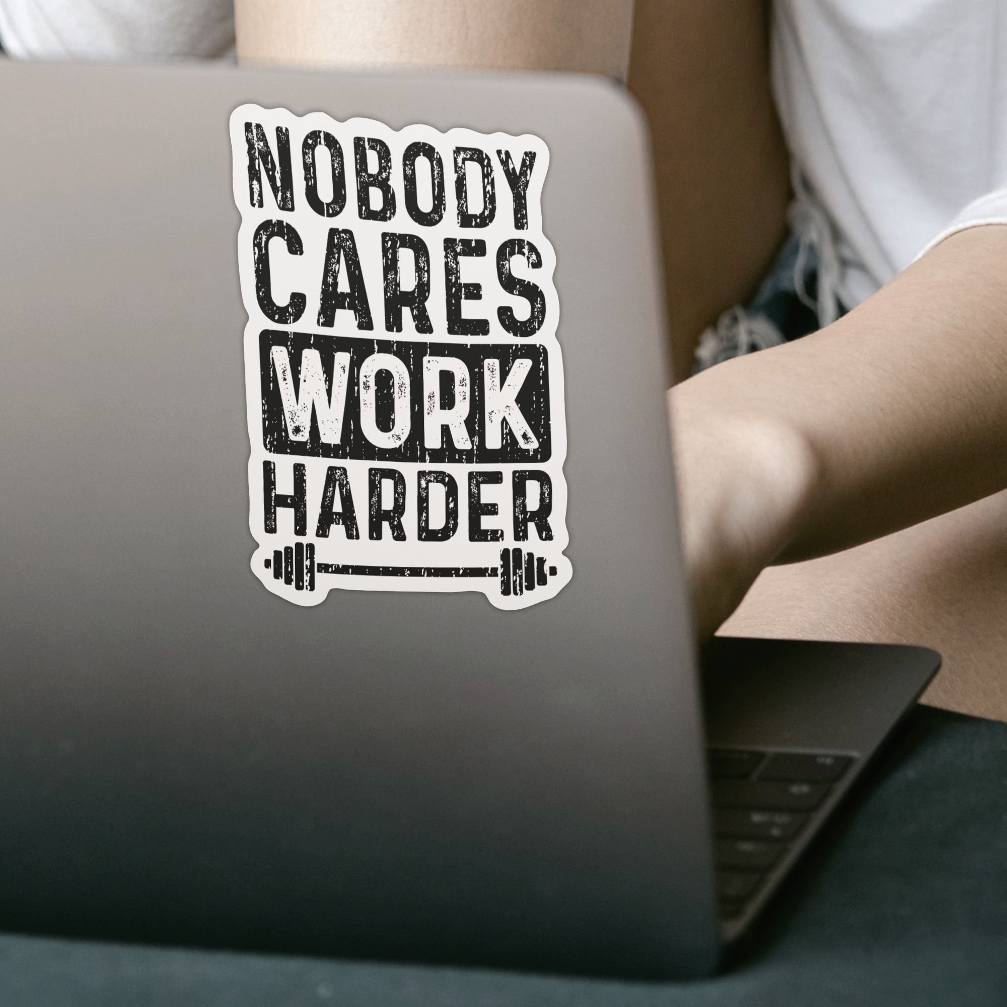 Nobody Cares Work Harder Sticker - DESIGNSBYJNK5.COM