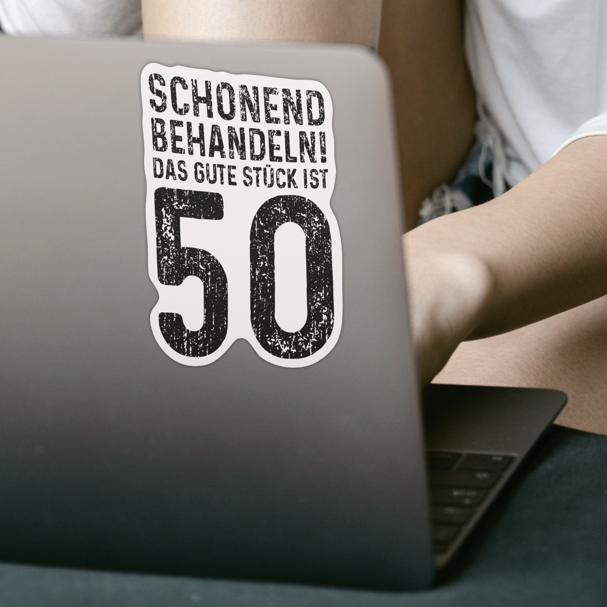 Schonend Behandeln Das Gute Stück Ist 50 Sticker - DESIGNSBYJNK5.COM