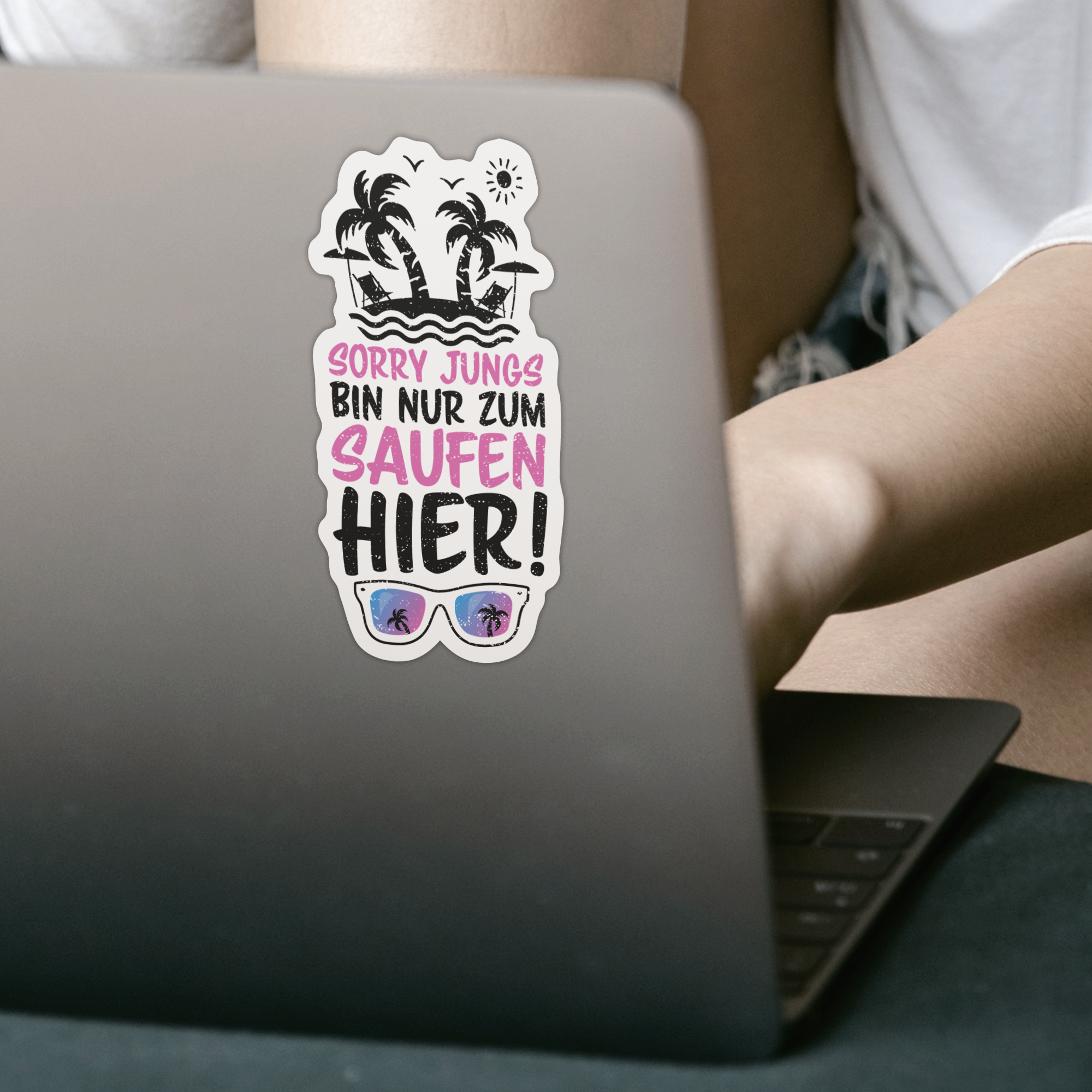 Sorry Jungs Bin Nur Zum Saufen Hier Sticker - DESIGNSBYJNK5.COM