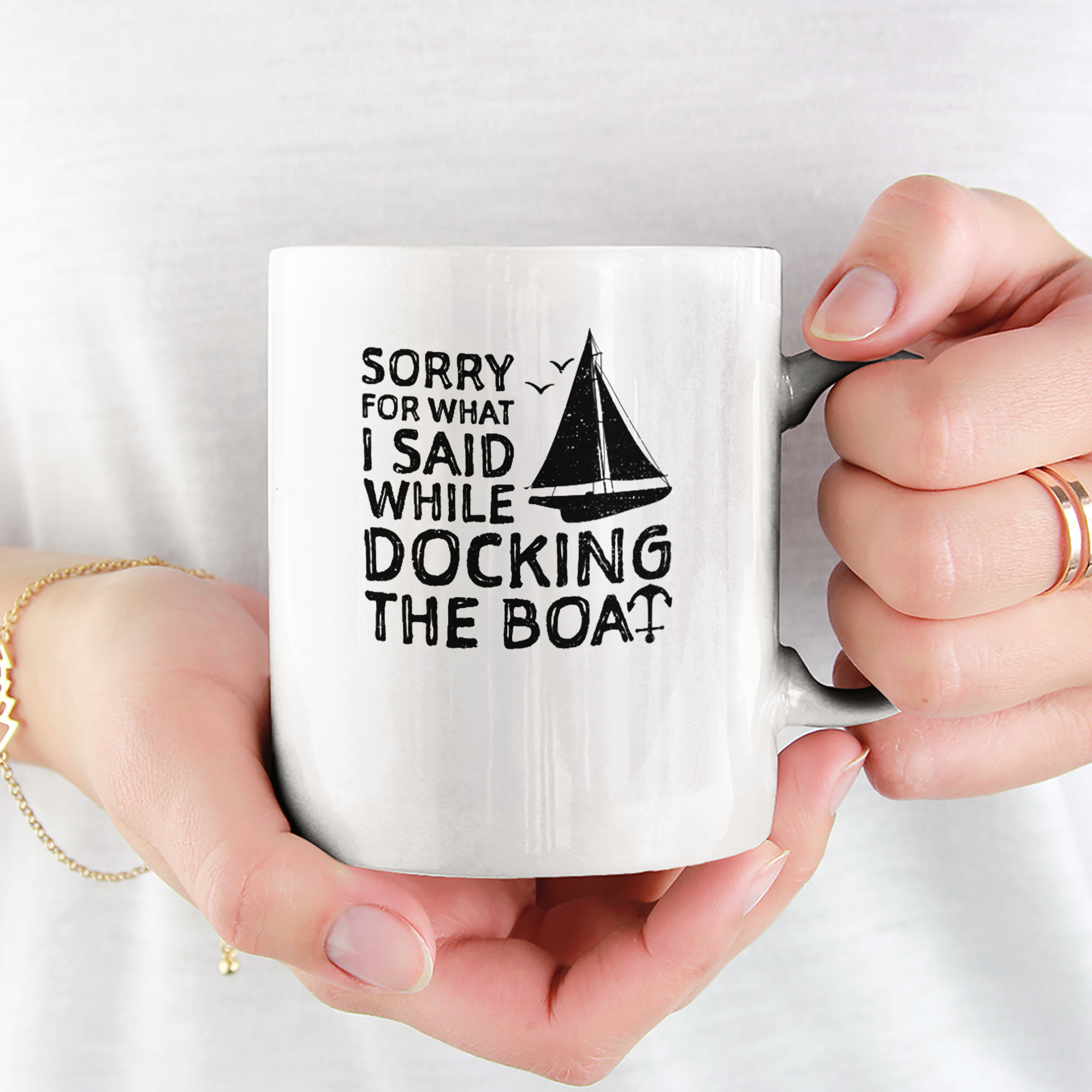 Sorry For What I Said While Docking The Boat Tasse - DESIGNSBYJNK5.COM