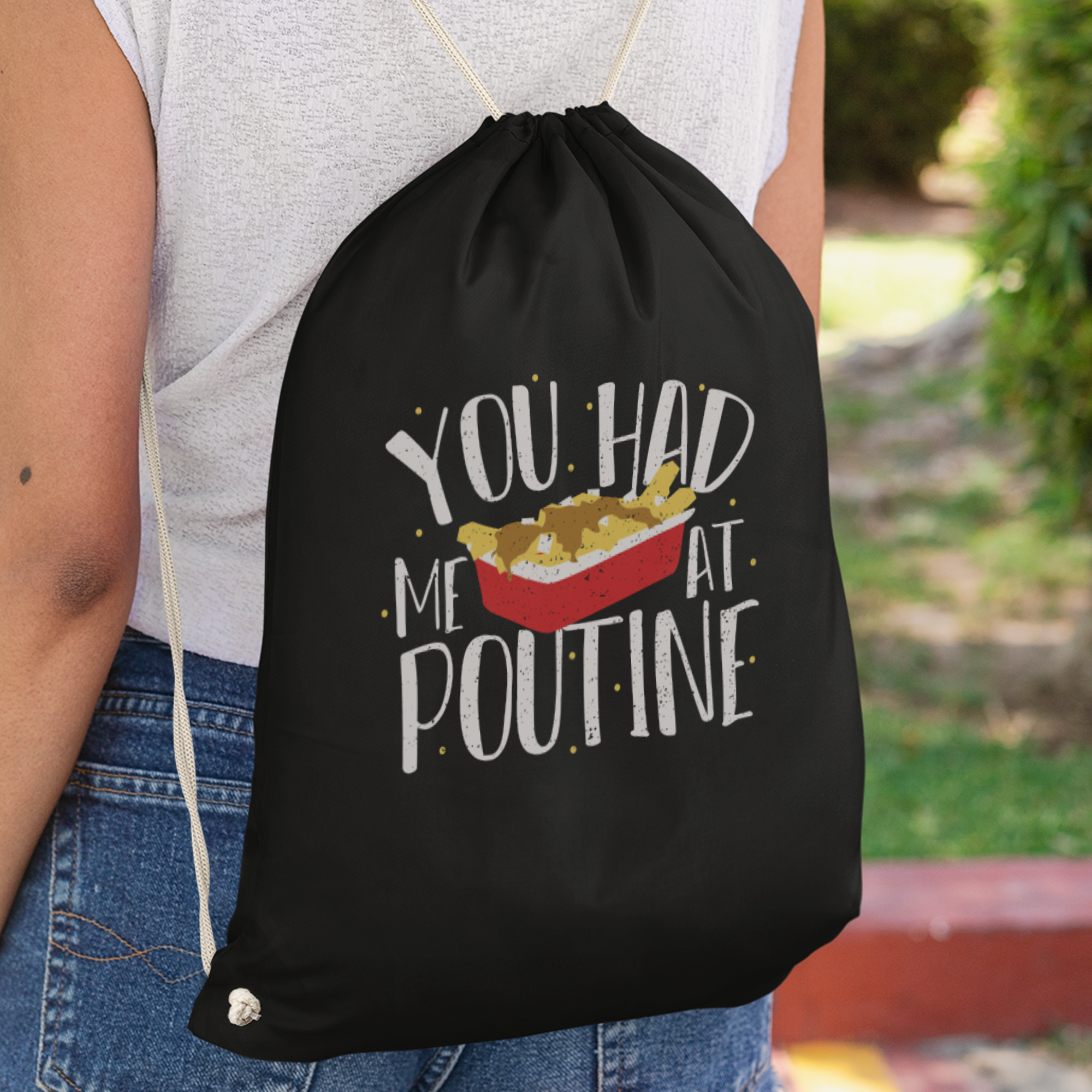 You Had Me At Poutine Turnbeutel - DESIGNSBYJNK5.COM